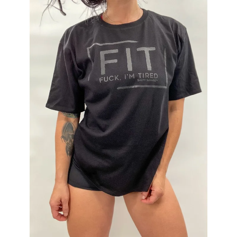 Salty Savage Ladies "FIT Fuck, I’m Tired" Oversized Boyfriend Tee | Black on Black Satin Fabric Silk Fabric Chiffon Fabric